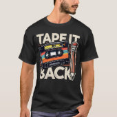 Tape It Back - Funny Retro T - Shirt (Vorderseite)