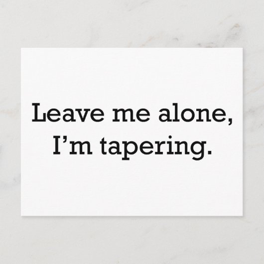 Tapering Postkarte (Vorderseite)