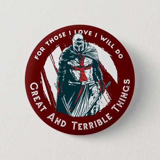 Tapferer Ritter Zitat Design Button (Vorderseite)