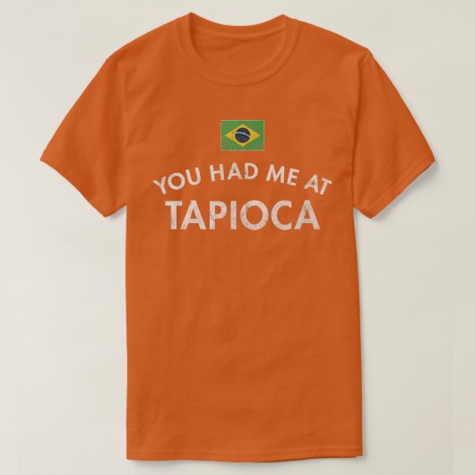 Tapioca Pudding Brasilien Starch Root Cassava Falo T-Shirt (Design vorne)