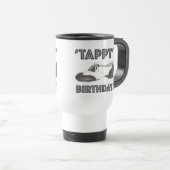 Tappy Birthday Schwarz-weiß Gestochen Tanzlehrer S Reisebecher (VorderseiteRechts)