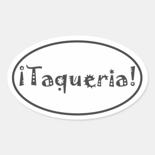 Taqueria Ovaler Aufkleber (Vorderseite)