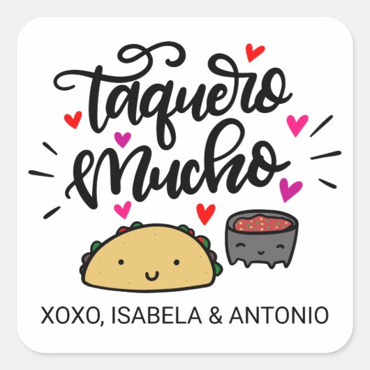 Taquero Mucho, personalisiert Quadratischer Aufkleber (Vorderseite)