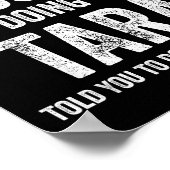 Tara If At First You Don't Succeed Try Doing What Poster (Ecke)