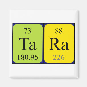 Tara-Periodensystemnamenmagnet Magnet
