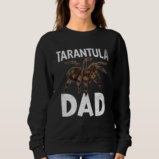 Tarantula Dad Tarantulas Collectors Tarantula 1 Sweatshirt (Vorderseite)