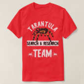 Tarantula Team Spider Lover Bug Catcher Arachnids T-Shirt (Design vorne)
