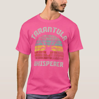 Tarantula Whisperer T-Shirt