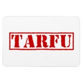 TARFU MAGNET (Horizontal)