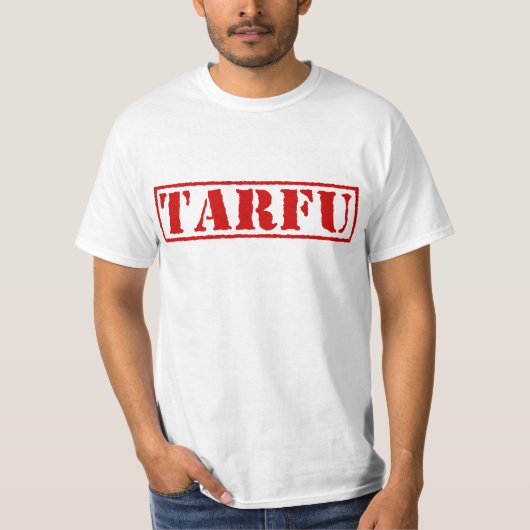 TARFU T-Shirt (Vorderseite)