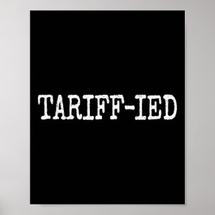 Tarif-fiesierter Trump Anti-Tarif verängstigt _3 Poster