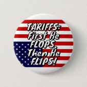 TARIFE: Zuerst fLOPS, dann DREHT er! Button (Vorderseite)