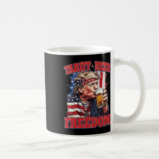 Tariff Beer Freedom Funny Tariff Trump Kaffeetasse (Rechts)