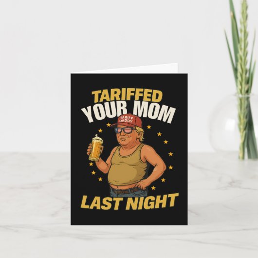 Tariff Daddy Political Meme - Funny Trump Style Ta Karte (Vorderseite)