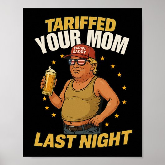 Tariff Daddy Political Meme - Funny Trump Style Ta Poster (Vorne)