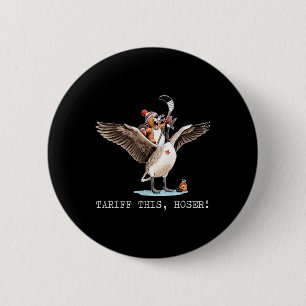 Tariff dieses Hoser, Kanadier, Trump, 51. Sie Button