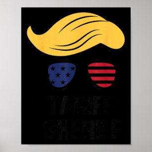 Tariff Sheriff Präsident Trump Tariff Poster