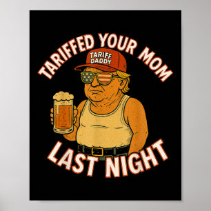 Tariffrei Ihre Mama letzte Nacht Gezeter Funny Spa Poster