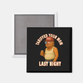 Tarifierte deine Mutter lustiger Tariff Daddy Trum Magnet (Vorderseite/Rückseite)