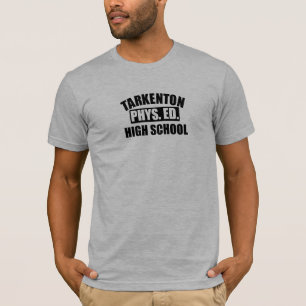 Tarkenton Phys Ed Highschool T - Shirt
