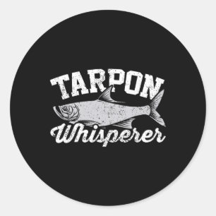 Tarpon-Flüsterer I Tarpon-Angler I Tarpon-Angeln Runder Aufkleber
