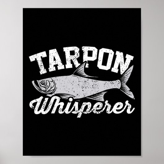 Tarpon Whispere I Tarpon Angler I Fischen Tarpon Poster (Vorne)