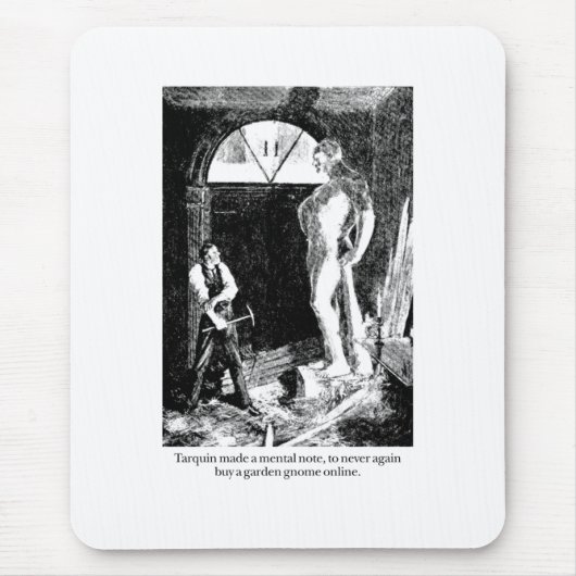 Tarquin und der GartenGnome Mousepad (Vorne)