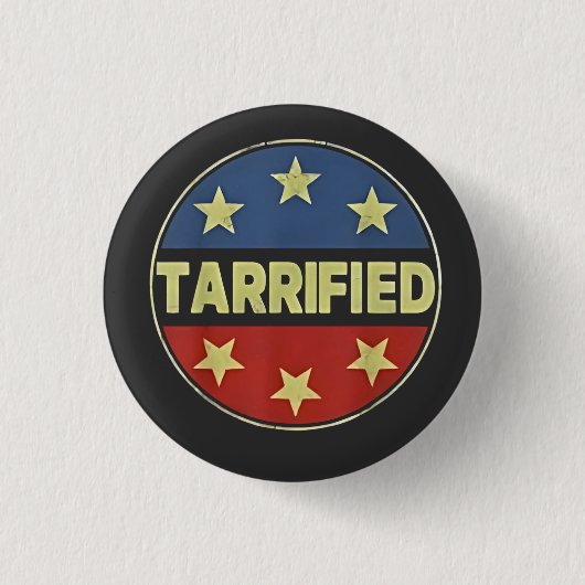 Tarrfied Anit Trump Patriotic American Button (Vorderseite)