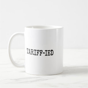 Tarrif-ierter Trump Anti-Tarif verstört 1 Kaffeetasse