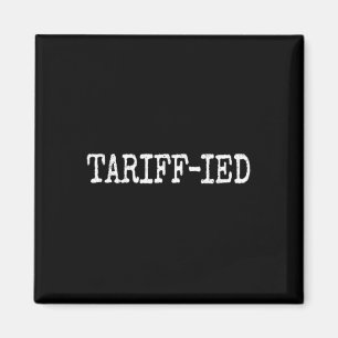 Tarrif-ierter Trump Anti-Tarif verstört 3 Magnet