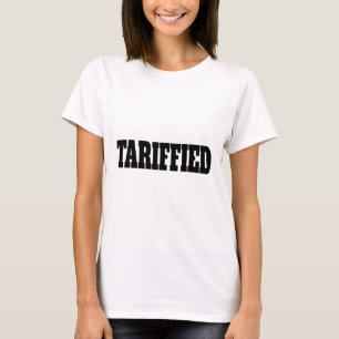 Tarrified Trump Zoll Anti Zoll  T-Shirt