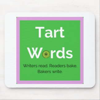 Tart Words Mouse Pad Mousepad
