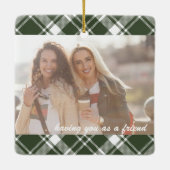 Tartan Kariert Happy is You as Friend 2 Foto Keramikornament (Rückseite)