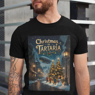 Tartaria Christmas T-Shirt - Alternative History S
