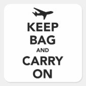 Tasche behalten und tragen quadratischer aufkleber (Vorderseite)