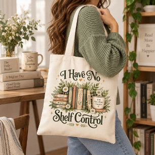 Tasche 'Ich habe keine Regalkontrolle' für Buchlie
