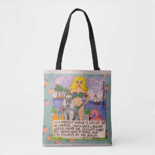 Tasche-in einer perfekten Welt würde jeder Hund a Tasche