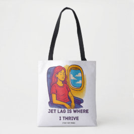Tasche 'Jet Lag Is Where I Thrive' | Text/Name hin