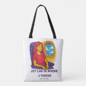 Tasche 'Jet Lag Is Where I Thrive' | Text/Name hin (Rückseite)