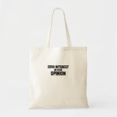 Tasche mit der Aufschrift 'Null Interesse an deine (Vorne)