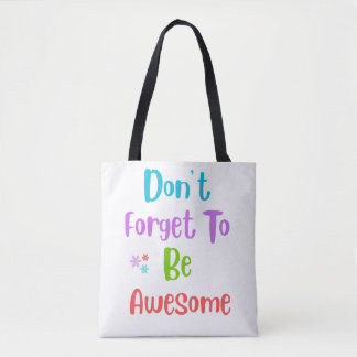 Tasche mit motivierendem farbenfrohem Zitat