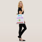 Tasche mit motivierendem farbenfrohem Zitat (Am Model)