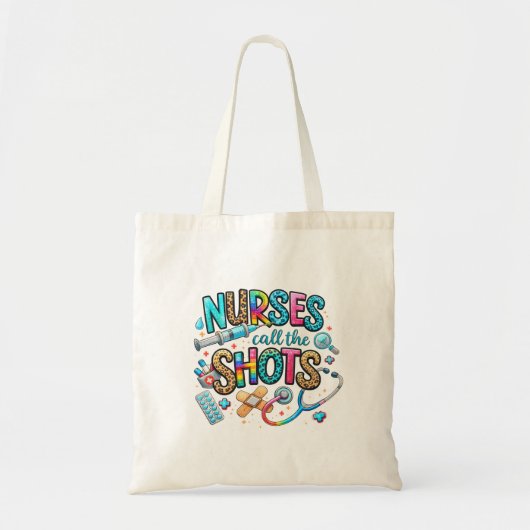 Tasche 'Nurses Call the Shots' (Vorne)