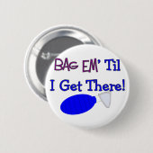 "Taschen-EM, bis ich dorthin" lustigen AtmungsT - Button (Vorne & Hinten)