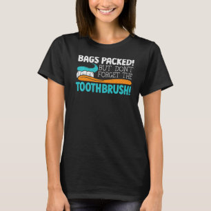 Taschen verpackt, aber vergessen Sie nicht die Zah T-Shirt