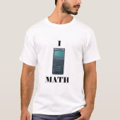 "Taschenrechner I" MATHE T-Shirt (Vorderseite)