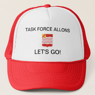 TASK FORCE ALLONS, LIESS US GEHEN! TRUCKERKAPPE