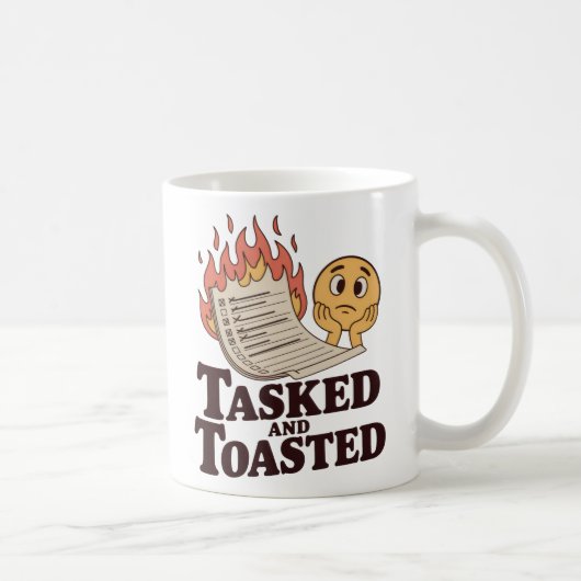 Tasked and Toasted | Arbeitsplatzchaos mit Humor Kaffeetasse (Rechts)