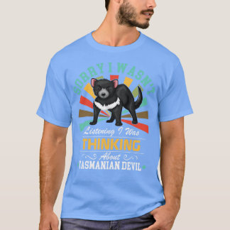 Tasmanian Devil Liebhaber Sorry, dass ich hörte ic T-Shirt