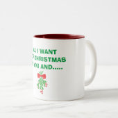 TASSE-ALL IST FÜR CHRISTMAS "YOU" & MISTLETOS GEWO ZWEIFARBIGE TASSE (VorderseiteRechts)